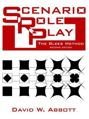 Scenario Role Play by David W. Abbott 9781420858129