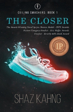 The Closer by Shaz Kahng 9780998656601