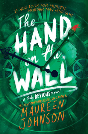 The Hand on the Wall by Maureen Johnson 9780062338112