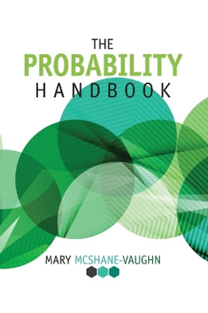 The Probability Handbook by Mary McShane-Vaughn 9780873899222