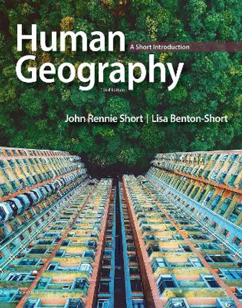 Human Geography: A Short Introduction by John Rennie Short 9780197662809
