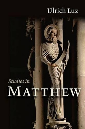 Studies in Matthew by Ulrich Luz 9780802839640