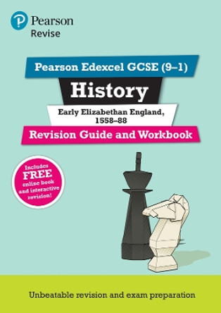 Pearson REVISE Edexcel GCSE History Early Elizabethan England: Revision Guide and Workbook incl. online revision and quizzes - for 2025 and 2026 exams: Edexcel by Brian Dowse 9781292169712 [USED COPY]