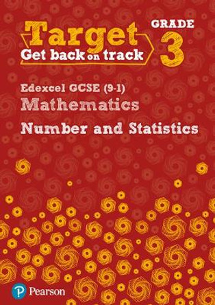 Target Grade 3 Edexcel GCSE (9-1) Mathematics Number and Statistics Workbook by Diane Oliver 9780435183325 [USED COPY]