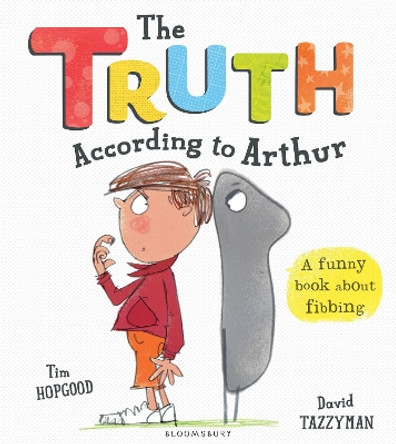 The Truth According to Arthur by Tim Hopgood 9781408864999 [USED COPY]