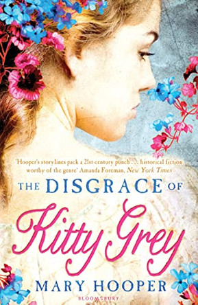 The Disgrace of Kitty Grey by Mary Hooper 9781408827611 [USED COPY]