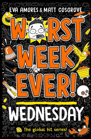 Worst Week Ever! Wednesday by Eva Amores 9781398521971 [USED COPY]