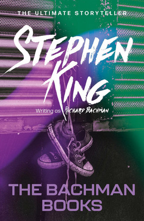 The Bachman Books by Stephen King