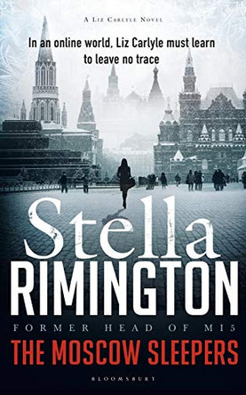 The Moscow Sleepers by Stella Rimington 9781408859742 [USED COPY]