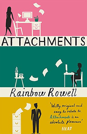 Attachments by Rainbow Rowell 9781409120537 [USED COPY]