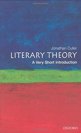 Literary Theory: A Very Short Introduction by Jonathan Culler 9780192853837 [USED COPY]