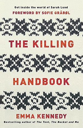 The Killing Handbook by Emma Kennedy 9781409145592 [USED COPY]