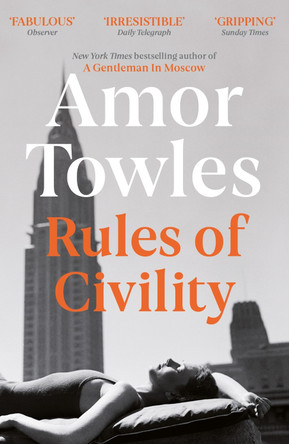 Rules of Civility by Amor Towles