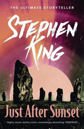 Just After Sunset Stephen King 9781444723175
