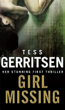 Girl Missing by Tess Gerritsen 9780553820294 [USED COPY]