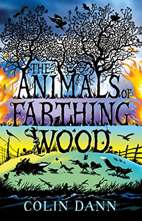 The Animals of Farthing Wood by Colin Dann 9781405225526 [USED COPY]