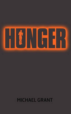 Hunger by Michael Grant 9781405251525 [USED COPY]