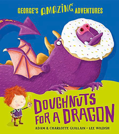 Doughnuts for a Dragon by Adam Guillain 9781405270540 [USED COPY]