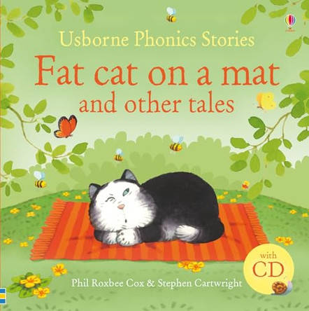 Phonics Stories: Fat Cat on a Mat and Other Tales with CD by Phil Roxbee Cox 9781409509233 [USED COPY]