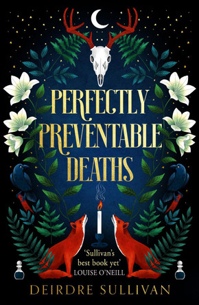 Perfectly Preventable Deaths by Deirdre Sullivan 9781471408236 [USED COPY]