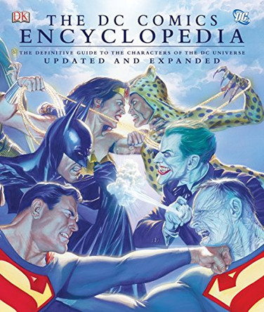 The &quot;DC Comics&quot; Encyclopedia: The Definitive Guide to the Characters of the DC Universe by Daniel Wallace 9781405328913 [USED COPY]