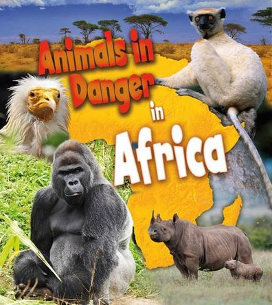 Animals in Danger in Africa by Richard Spilsbury 9781406262056 [USED COPY]