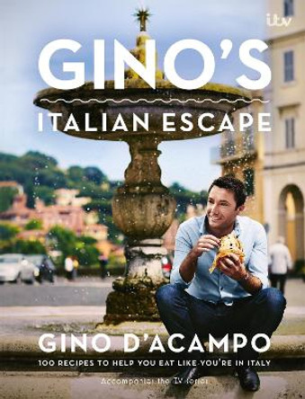 Gino's Italian Escape (Book 1) by Gino D'Acampo