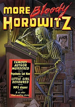 More Bloody Horowitz by Anthony Horowitz 9781406317008 [USED COPY]