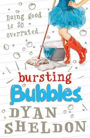 Bursting Bubbles by Dyan Sheldon 9781406349108 [USED COPY]