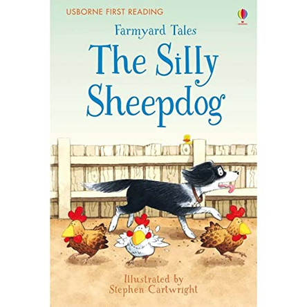 First Reading Farmyard Tales: The Silly Sheepdog by Heather Amery 9781409598251 [USED COPY]