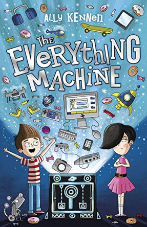 The Everything Machine by Ally Kennen 9781407138558 [USED COPY]