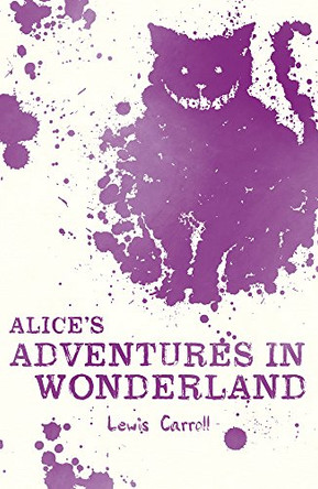 Alice's Adventures in Wonderland by Lewis Carroll 9781407145396 [USED COPY]