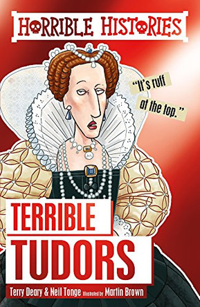 Terrible Tudors by Terry Deary 9781407178677 [USED COPY]