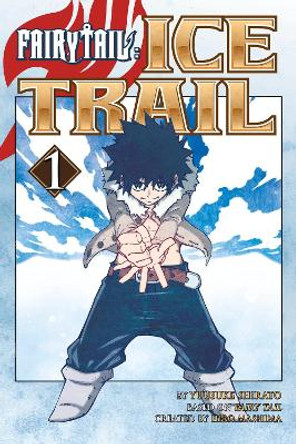 Fairy Tail Ice Trail 1 by Hiro Mashima