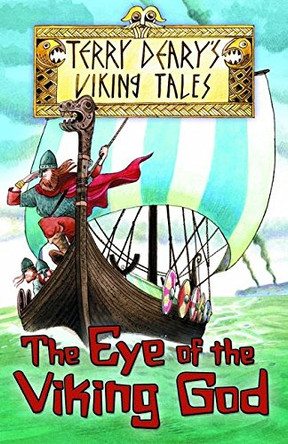 The Eye of the Viking God by Terry Deary 9781408122402 [USED COPY]