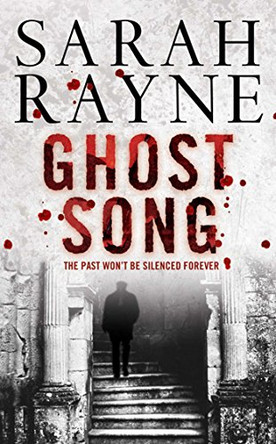 Ghost Song by Sarah Rayne 9781416522249 [USED COPY]