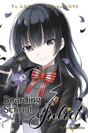 Boarding School Juliet 10 by YOUSUKE KANEDA