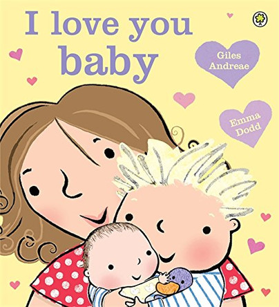 I Love You, Baby by Giles Andreae 9781408327500 [USED COPY]