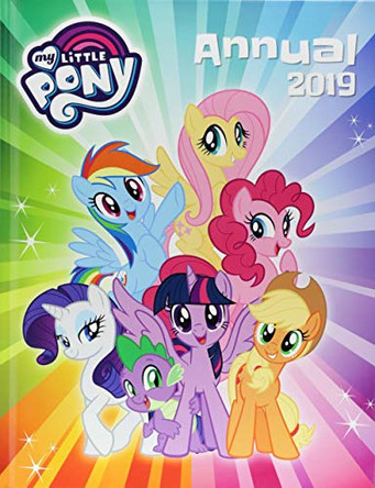 My Little Pony: My Little Pony Annual 2019 by My Little Pony 9781408353905 [USED COPY]