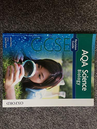 AQA Science GCSE Biology Revision Guide (2011 specification) by Niva Miles 9781408508282 [USED COPY]