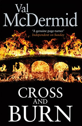 Cross and Burn by Val McDermid 9781408704561 [USED COPY]