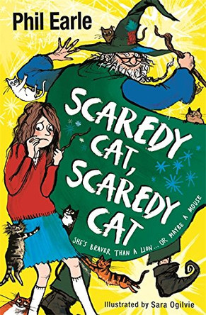 A Storey Street novel: Scaredy Cat, Scaredy Cat by Phil Earle 9781444013931 [USED COPY]