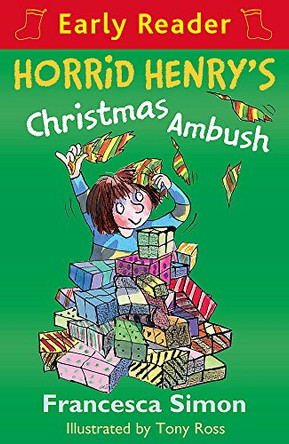 Horrid Henry Early Reader: Horrid Henry's Christmas Ambush: Book 37 by Francesca Simon 9781444016086 [USED COPY]