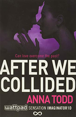 After We Collided by Anna Todd 9781501104008 [USED COPY]