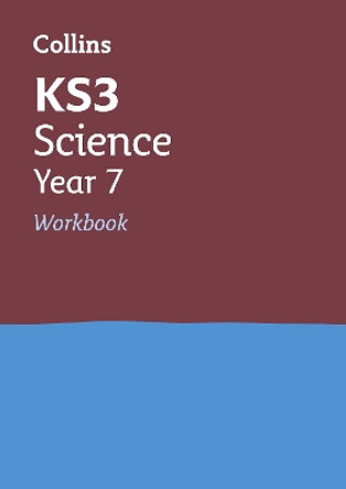 KS3 Science Year 7 Workbook (Collins KS3 Revision) by Collins KS3 9780007562732 [USED COPY]