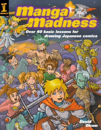 Manga Madness by David Okum 9781581805345 [USED COPY]