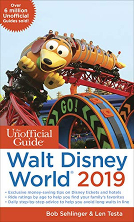 Unofficial Guide to Walt Disney World 2019 by Bob Sehlinger 9781628090819 [USED COPY]