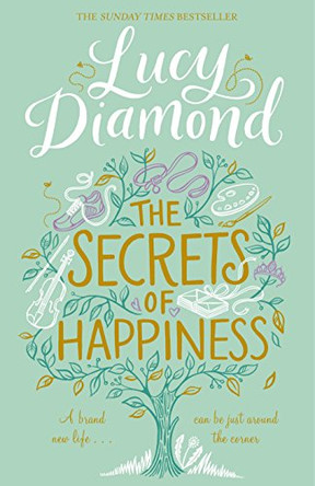 The Secrets of Happiness by Lucy Diamond 9781447299097 [USED COPY]