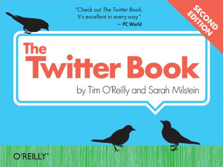 The Twitter Book by Tim O'Reilly 9781449314200 [USED COPY]