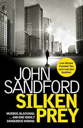 Silken Prey by John Sandford 9781471129629 [USED COPY]